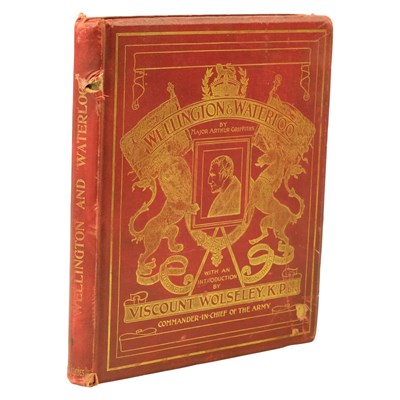 Lot 479 - Major Arthur Griffiths, "Wellington & Waterloo"...