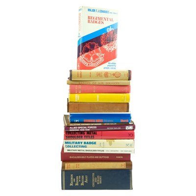 Lot 367 - A group of books on British Army badges and...