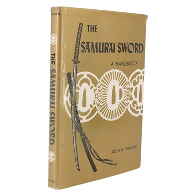 Lot 369 - [Japanese sword] Yumoto, "The Samurai Sword, a...