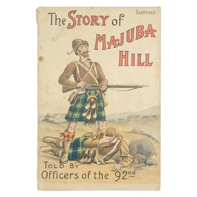 Lot 317 - James Cromb, "The Story of Majuba Hill. A tale...
